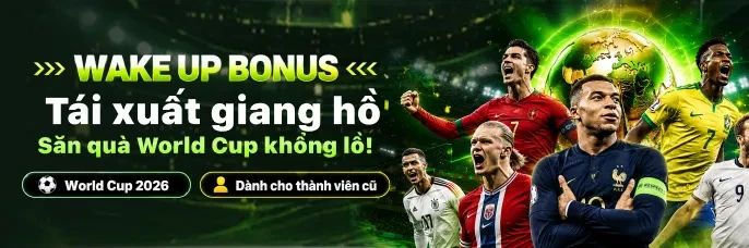 11WIN Khách cũ quay lại, mừng quà tái xuất